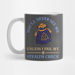 DnD youll never see me unless I fail my stealth check Dungeons and Dragons pickpocket funny Mug